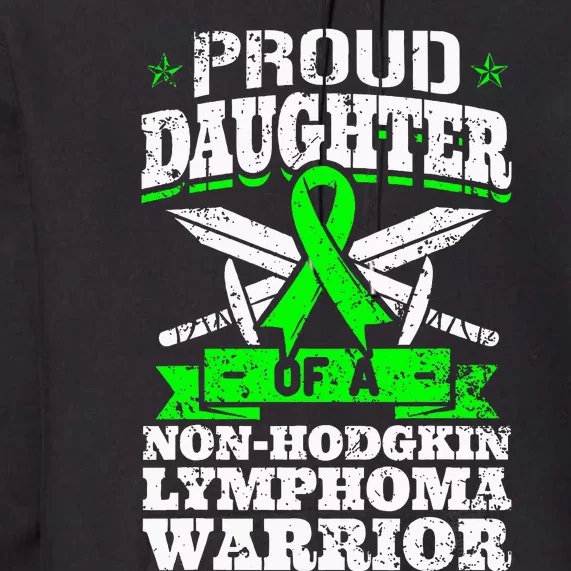 Proud Daughter Of A Non Hodgkin Lymphoma Warrior Ribbon Premium Hoodie