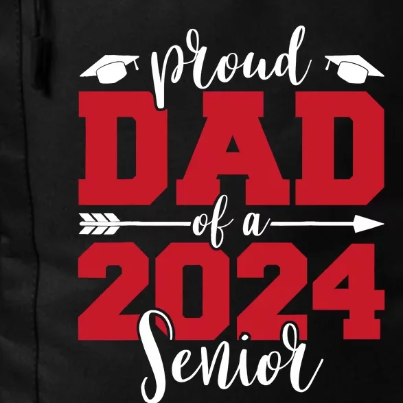 Proud Dad Of A 2024 Senior Graduate Family Graduation Daily Commute Backpack