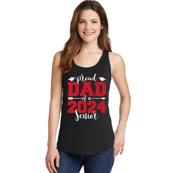 Proud Dad Of A 2024 Senior Graduate Family Graduation Ladies Essential Tank