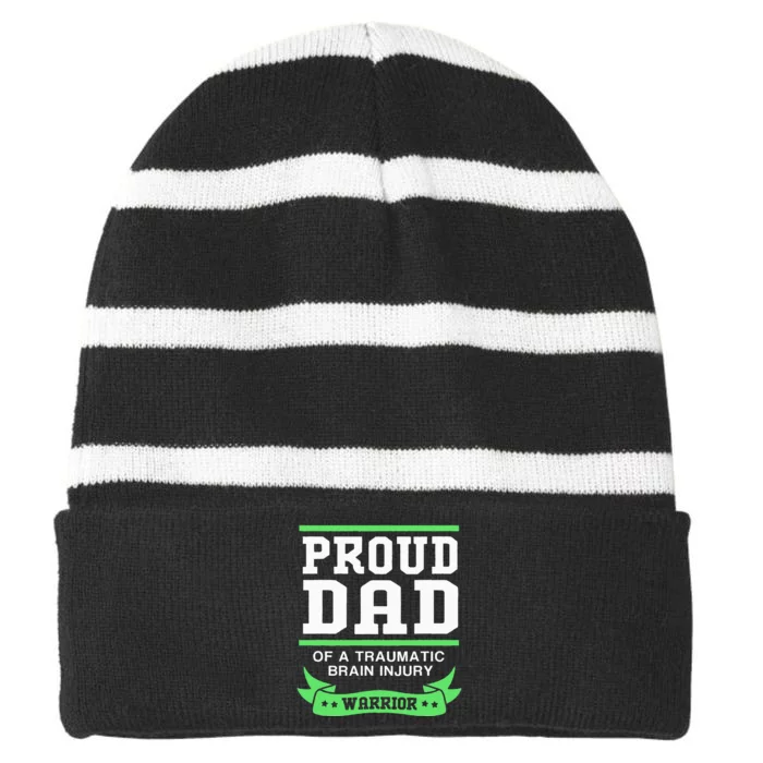 Proud Dad Of A Traumatic Brain Injury Warrior Striped Beanie with Solid Band