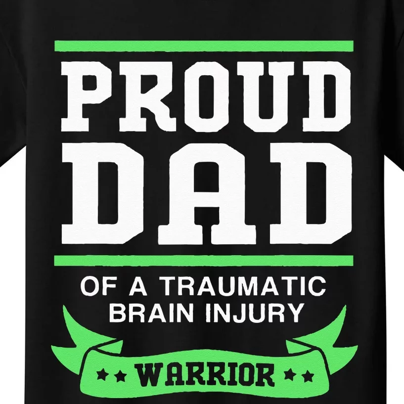 Proud Dad Of A Traumatic Brain Injury Warrior Kids T-Shirt