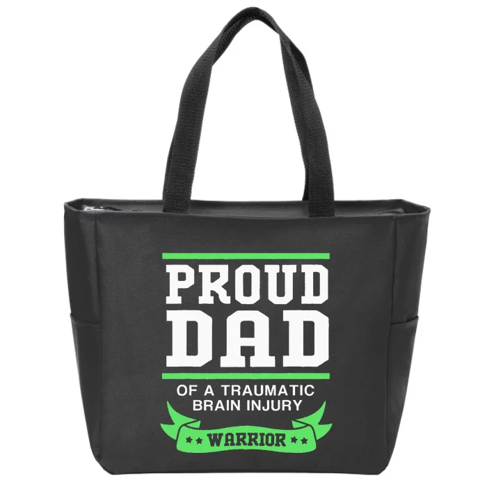 Proud Dad Of A Traumatic Brain Injury Warrior Zip Tote Bag