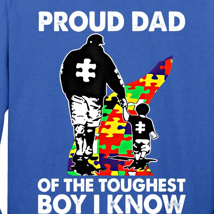 Proud Dad Of The Toughest I Know Autism Awareness Gift Tall Long Sleeve T-Shirt