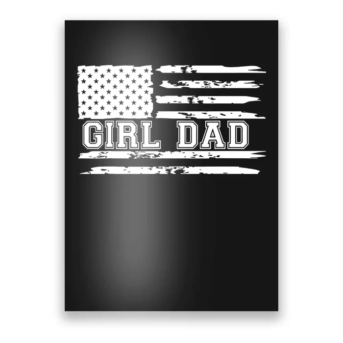 Proud Dad Of Girl Father Of Girl For Dad Xmas Fathers Day Poster