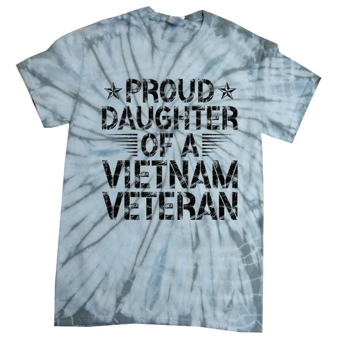 Proud Daughter Of A Vietnam Veteran Vintage Tie-Dye T-Shirt