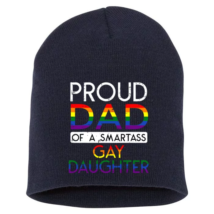 Proud Dad Of A Daughter Straight Ally Pride Month Short Acrylic Beanie