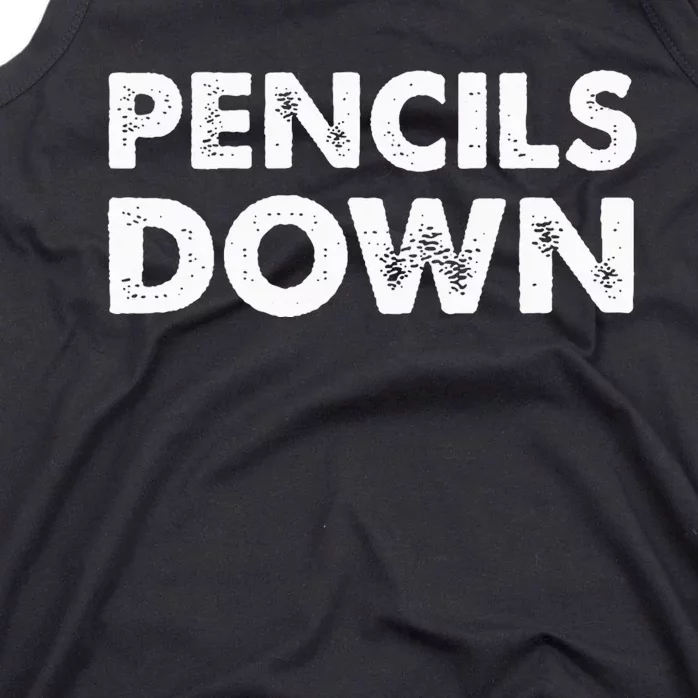 Pencils Down Tank Top