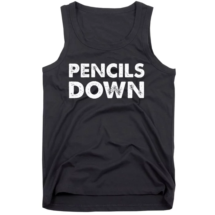 Pencils Down Tank Top