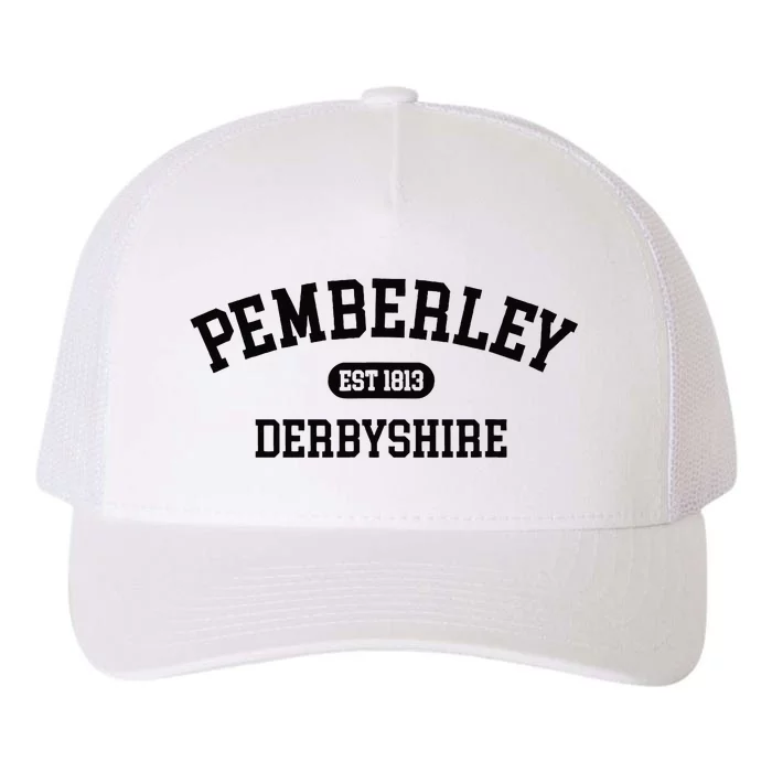 Pemberley Derbyshire Pride And Prejudice 1813 Jane Austen Yupoong Adult 5-Panel Trucker Hat