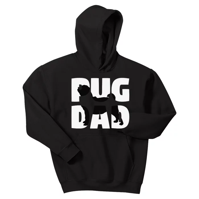 Pug Dad Pug Gift Father Dog Dad Tee Kids Hoodie