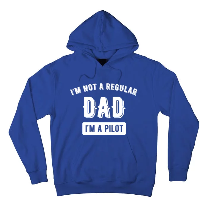 Pilot Dad Pilot Father Are Cool Funny Pilot Papa Life Cool Gift Tall Hoodie