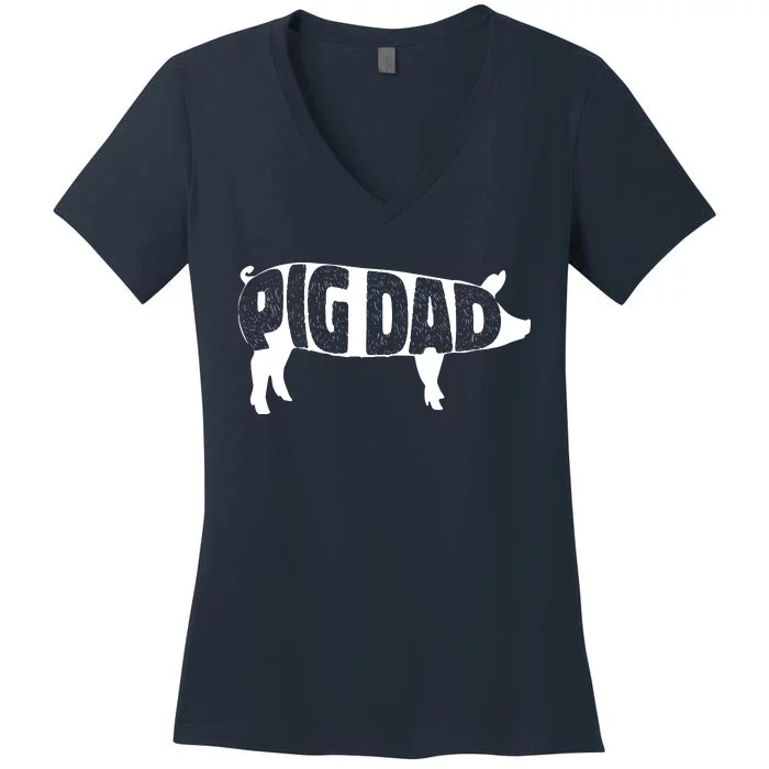 Pig Dad Pig Lover Owner Ranch Farmer Fathers Day Women's V-Neck T-Shirt