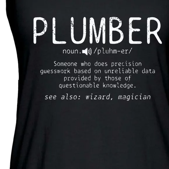 Plumber Definition Plumbing Dictionary Funny Plumber Ladies Essential Flowy Tank