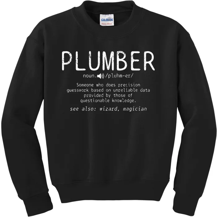 Plumber Definition Plumbing Dictionary Funny Plumber Kids Sweatshirt