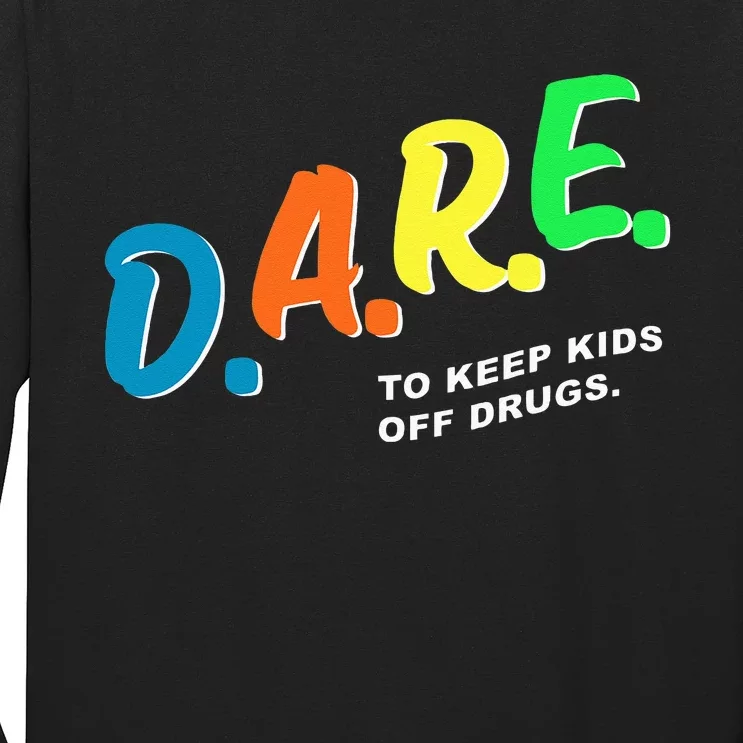 Program DAREs Long Sleeve Shirt