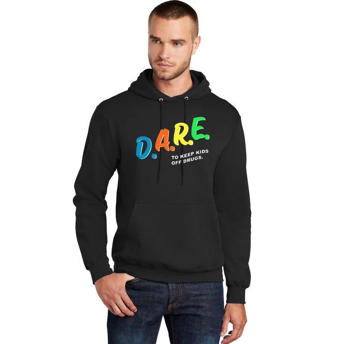 Program DAREs Tall Hoodie