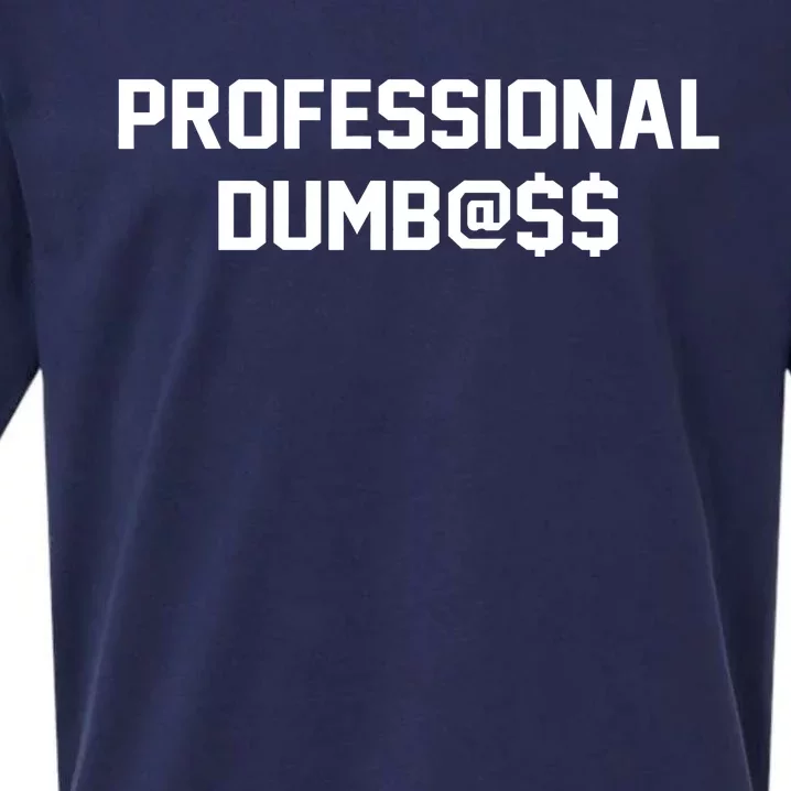 Professional Dumbass Sueded Cloud Jersey T-Shirt