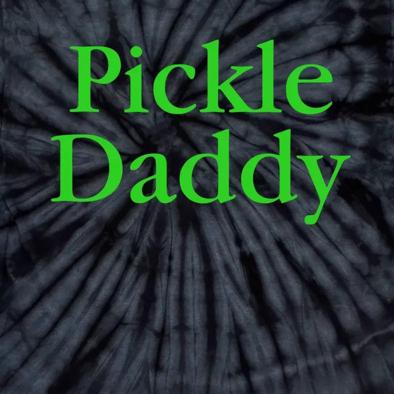 Pickle Daddy Tie-Dye T-Shirt