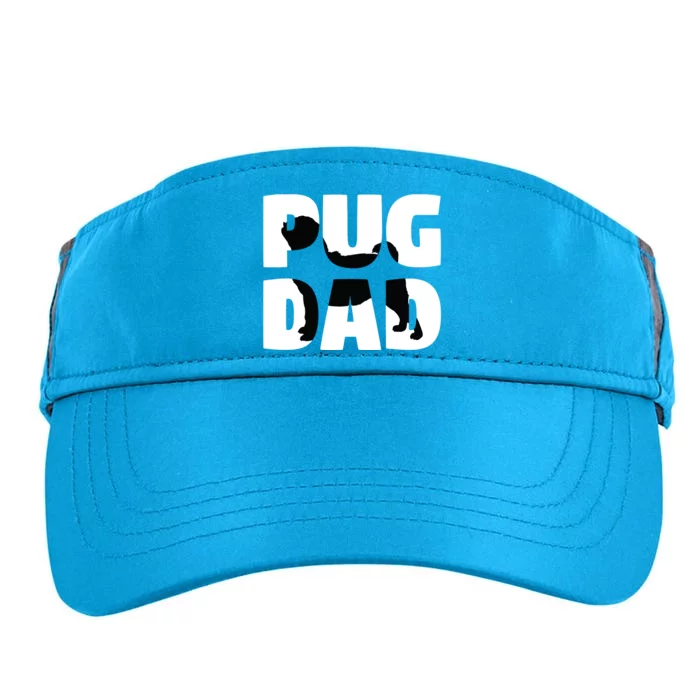 Pug Dad Pug Gift Father Dog Dad Tee Adult Drive Performance Visor