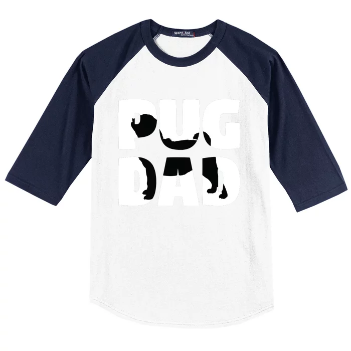 Pug Dad Pug Gift Father Dog Dad Tee Baseball Sleeve Shirt