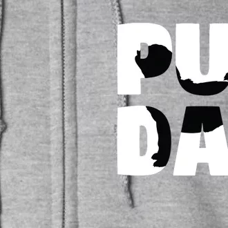 Pug Dad Pug Gift Father Dog Dad Tee Full Zip Hoodie