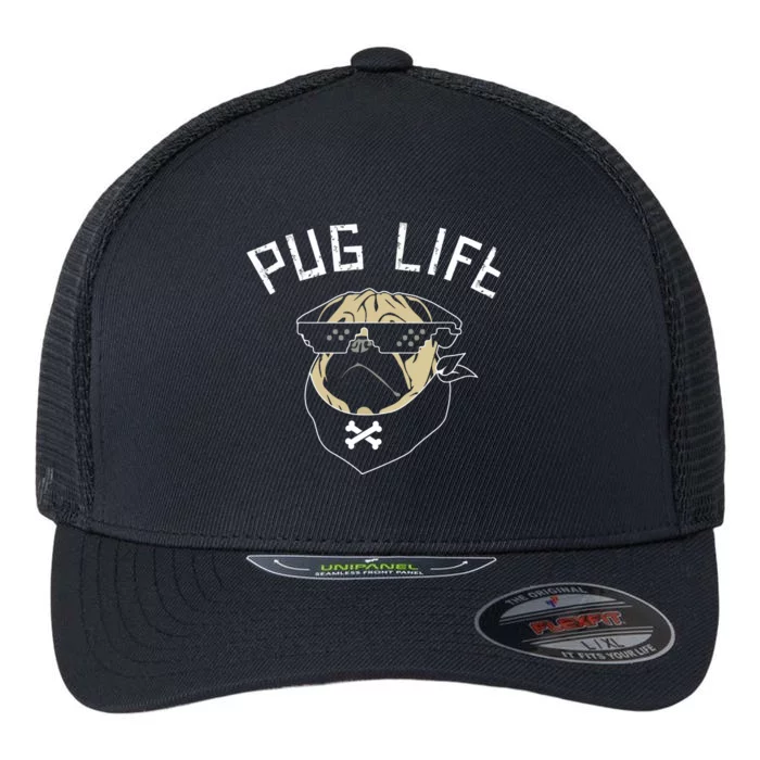 Pug Dog Pug Life Flexfit Unipanel Trucker Cap