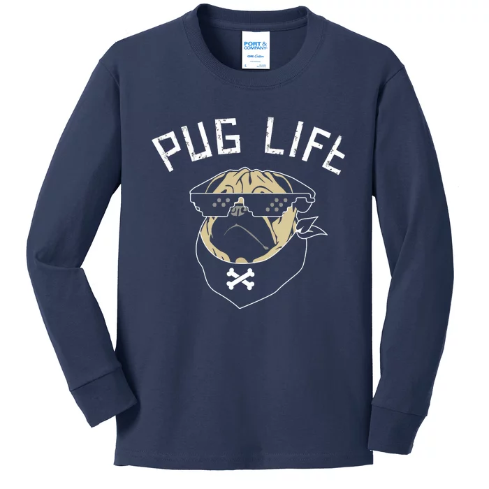 Pug Dog Pug Life Kids Long Sleeve Shirt