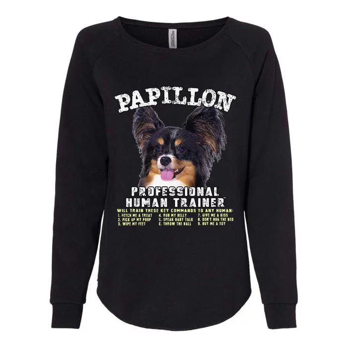 Papillon Dog Professional Human Trainer Cute Dog Womens California Wash Sweatshirt