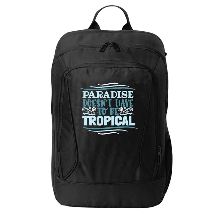 Paradise DoesnT City Backpack