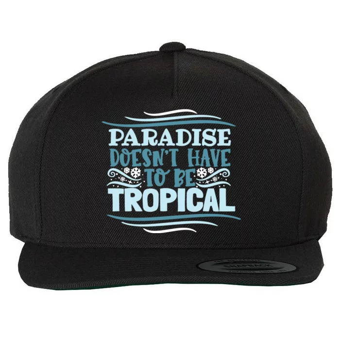 Paradise DoesnT Wool Snapback Cap