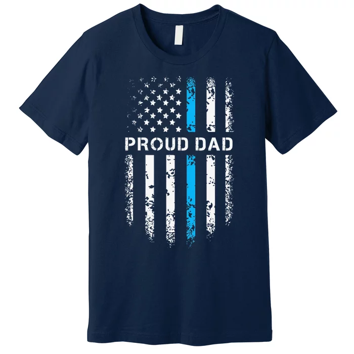 Proud Dad Patriotic Law Enforcement Supporter Police Officer Premium T-Shirt