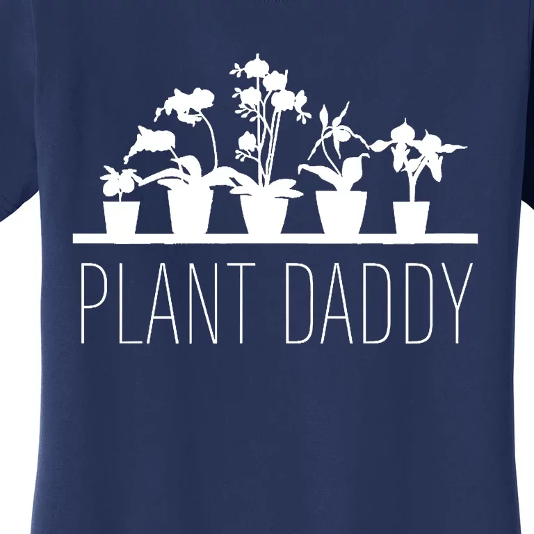 Plant Daddy Women's T-Shirt