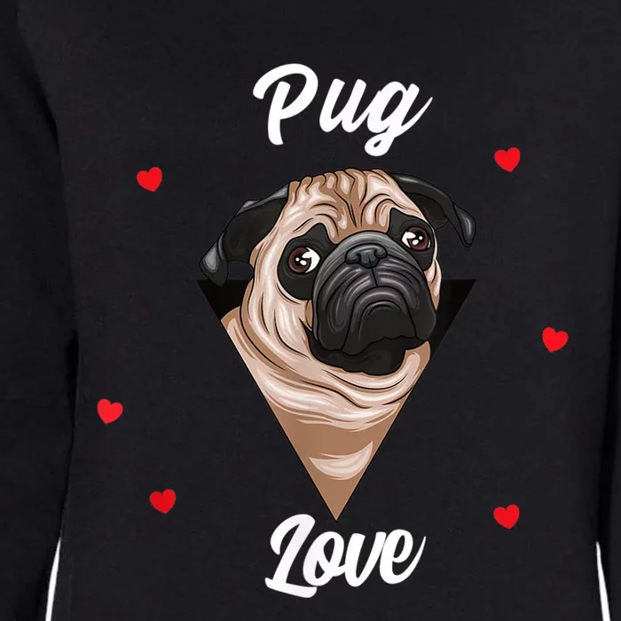 Pug Dog Pet Holder Dog Love Pug Love Womens California Wash Sweatshirt