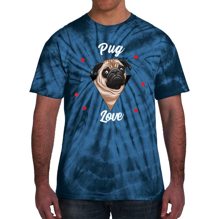 Pug Dog Pet Holder Dog Love Pug Love Tie-Dye T-Shirt