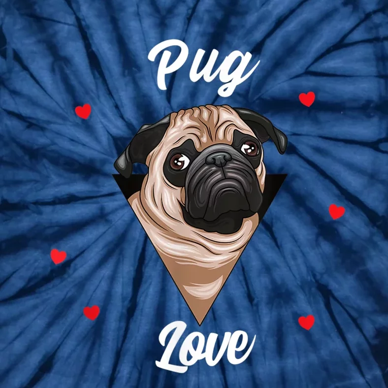 Pug Dog Pet Holder Dog Love Pug Love Tie-Dye T-Shirt