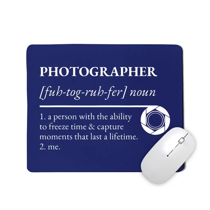 Photographer Definition Mousepad