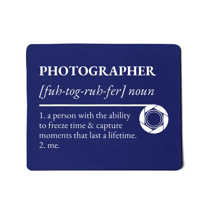 Photographer Definition Mousepad