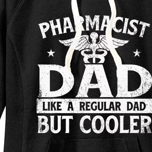 Pharmacist Dad Pharmacy Technician Medical Women's Fleece Hoodie