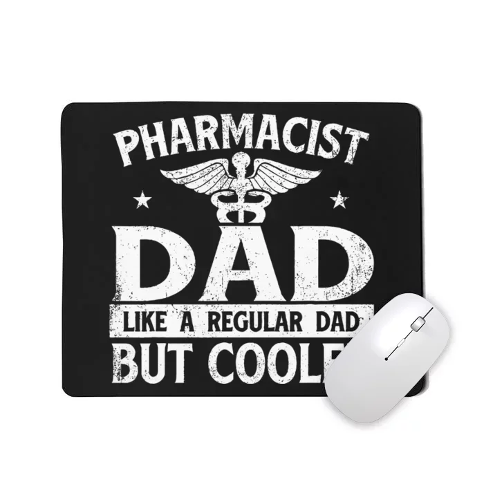 Pharmacist Dad Pharmacy Technician Medical Mousepad