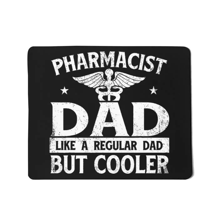 Pharmacist Dad Pharmacy Technician Medical Mousepad