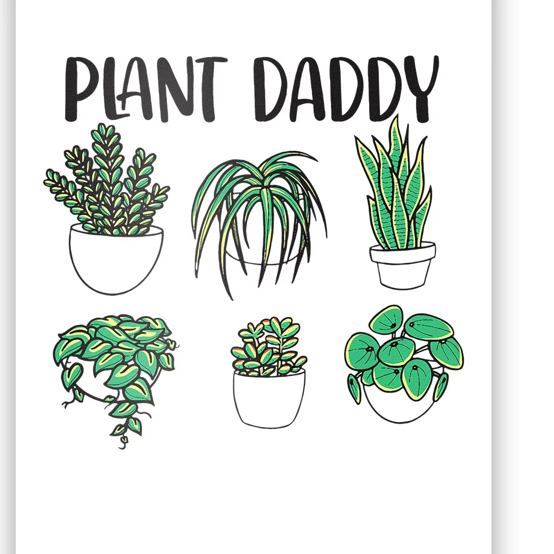 Plant Daddy Plant Lover Gardener Poster