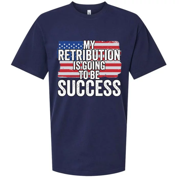 President Debate Quote My Retribution Is Going To Be Success Sueded Cloud Jersey T-Shirt