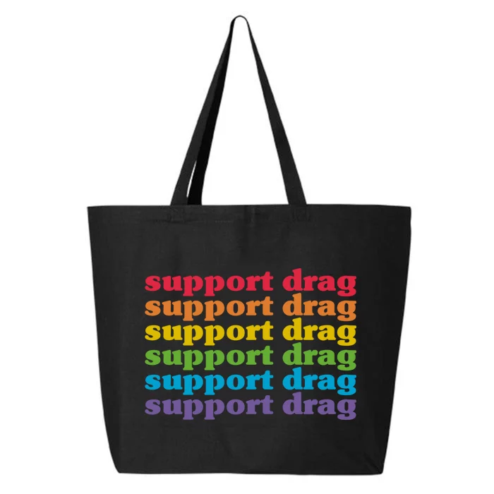 Pro Drag Queen Top LGBTQ Rights Support Drag Is Not A Crime 25L Jumbo Tote