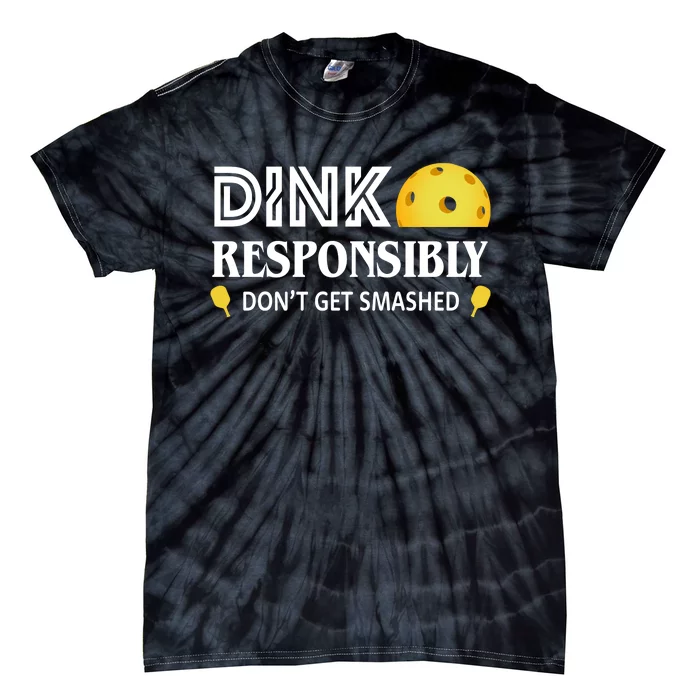 Pickleball Drink Responsibly Tie-Dye T-Shirt