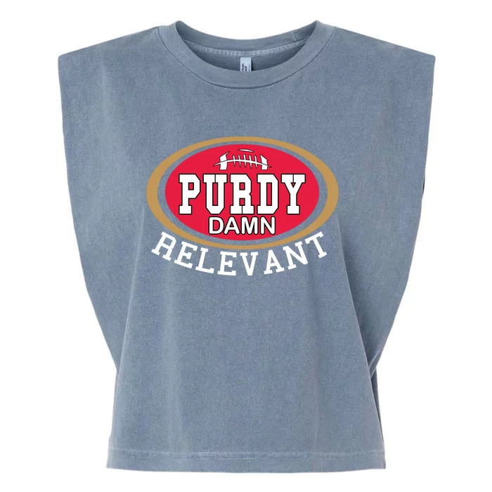 Purdy Damn Relevant San Francisco Football Garment-Dyed Women's Muscle Tee