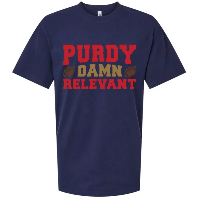 Purdy Damn Relevant San Francisco Football Sueded Cloud Jersey T-Shirt