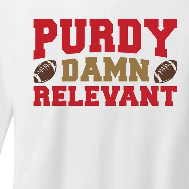 Purdy Damn Relevant San Francisco Football Womens CVC Long Sleeve Shirt