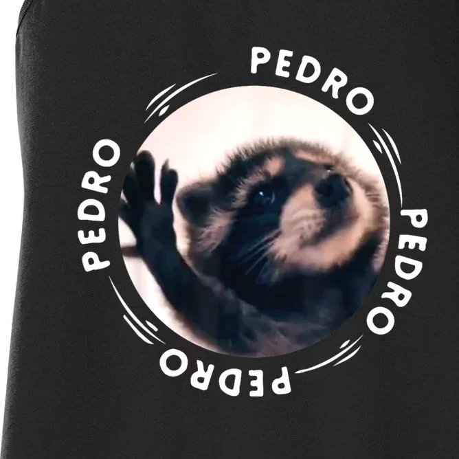 Pedro Dancing Raccoon Pedro Pedro Dancing Raccoon Meme Women's Racerback Tank