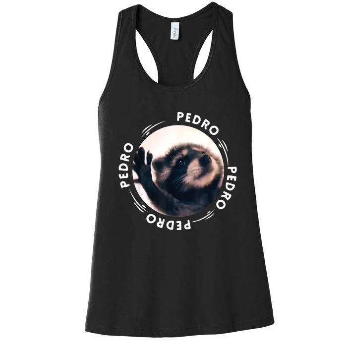 Pedro Dancing Raccoon Pedro Pedro Dancing Raccoon Meme Women's Racerback Tank