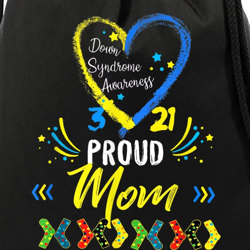 Proud Down Syndrome Mom Awareness Shirts, Son Daughter Drawstring Bag